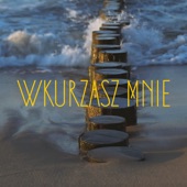 Wkurzasz Mnie artwork