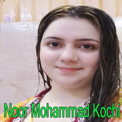 Noor Mohammad Kochi - Chi Pama Wara We Khawaray
