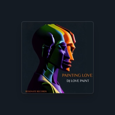 Listen to DJ Love Paint, watch music videos, read bio, see tour dates & more!