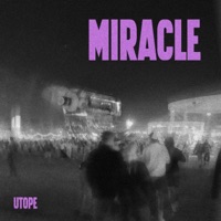 Miracle (feat. Tamara Lara Perez) - Single - Utope