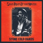 Sean Riley & The Water - Truck Route Blues