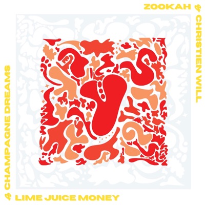 Champagne Dreams & Lime Juice Money - Single