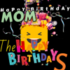 Happy Birthday Mom - The Happy Birthdays