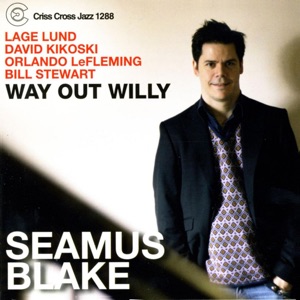 Way out Willy (feat. Lage Lund, David Kikoski, Orlando le Fleming & Bill Stewart)