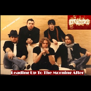Leading up to the Morning After (Live Sessions 2007)