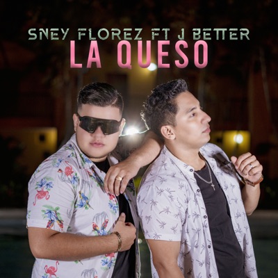 La Queso (feat. J Better) - Single
