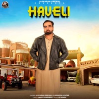 Haveli - Single - Jaskaran Grewal & Jasmeen Akhtar