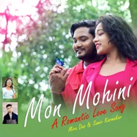 Mon Mohini - Single - Mira Das & Samir Karmakar