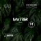 Matter - ZHIPS lyrics