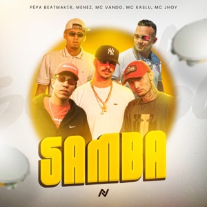 Samba (feat. Mc Jhoy & Mc Kaslu)