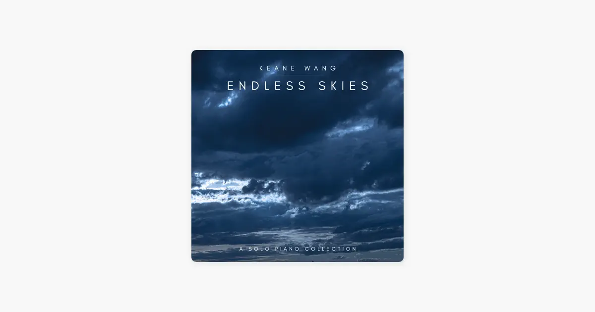 キーン・ワンのEndless Skies - Apple Music Classical