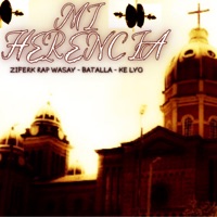 Mi Herencia (feat. Batalla & Ke Lyo) - Single - Ziferk Rap Wasay