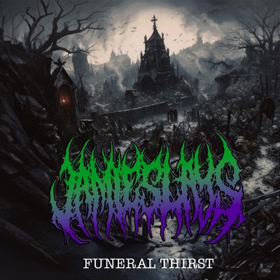 Funeral Thirst (feat. Brian J Harrington & Johnathon Ledesma) - Single