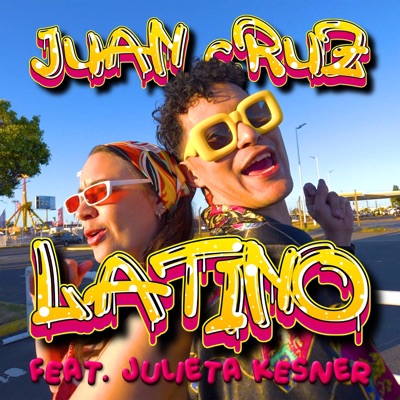 Latino (feat. Julieta Kesner) - Single
