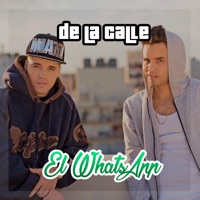 El Whatsapp - Single - De La Calle