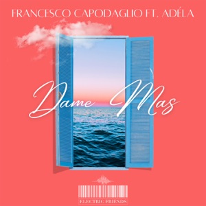Dame Mas - Single