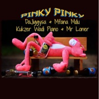 Pinky Pinky - Single - DaJiggySA, Mfana Mdu, Kukzer Wadi Piano & Mr Loner