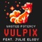 Vulpix (feat. Julie Elody) - Wasted Potency lyrics