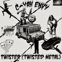 Twister (Twisted Metal) - Single - C-Yah Envy