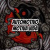 AUTOMOTIVO MOTIVA VIDA - Single