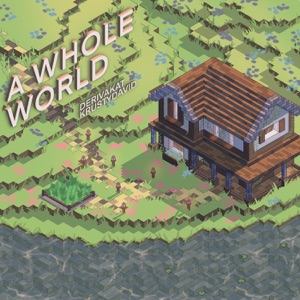 A Whole World - Single (feat. krustydavid) - Single