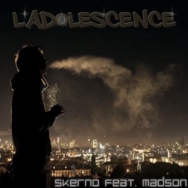 L'adolescence (feat. Madson) Skerno