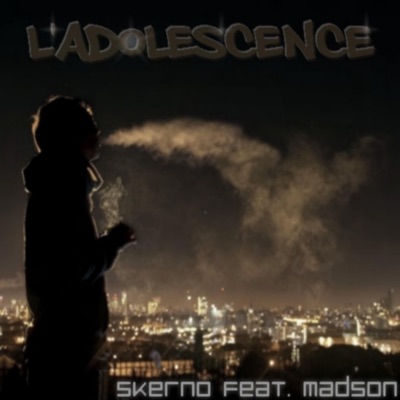 L'adolescence (feat. Madson) - Single