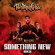 Something New feat Dz RayGunz Verse Remix Single