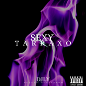 Sexy Tarraxo - DJ-LY