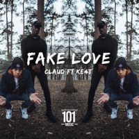 Fake Love (feat. KE4T Vault) - Single - Claud Brown
