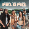 Piel a Piel (feat. Treekoo) [Remix] - Valentina Olguin, Yami Safdie & LiL CaKe