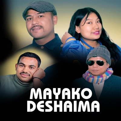 Mayako Deshaima (feat. Sunita Thegim, Bichari Dhamala & Krishna Bhakta Rai) - Single
