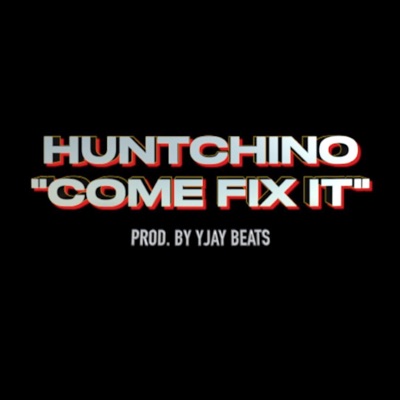 Come Fix It - Single