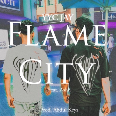 Flame City (feat. Ashh) - Single