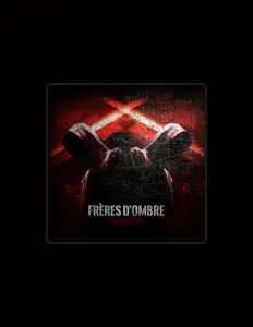 Listen to Frères d'ombres, watch music videos, read bio, see tour dates & more!
