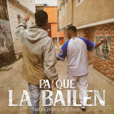 Pa' Que la Bailen (feat. El Natu) - Single