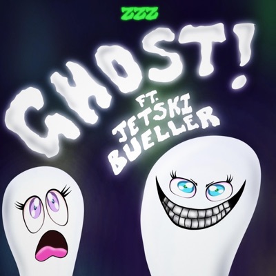 ghost! (feat. Jetski Bueller) - Single