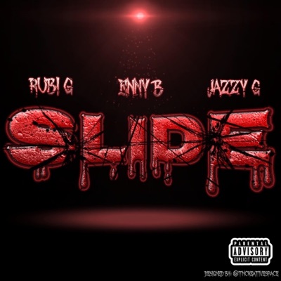 SLIDE (feat. Enny B , Jazzy G) - Single