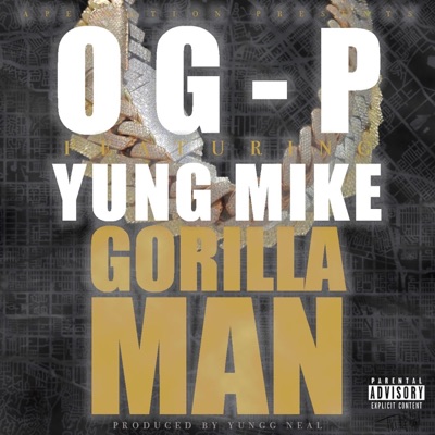 Gorilla Man (feat. Yung Mike) - Single