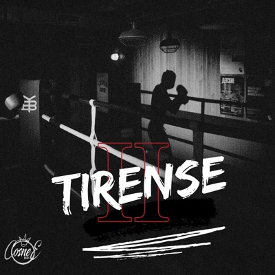Tirense Vol. 2 (feat. Cosnee Beats, Korp, Silent, El Pinche Grabis, Weros LCK, Joel Razo & Rapkilla) - Single