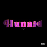 Hunnid - Single - T3 Dada