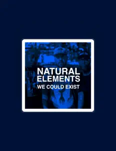 Listen to Natural Elements, watch music videos, read bio, see tour dates & more!