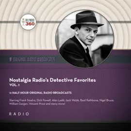 Nostalgia Radio’s Detective Favorites, Vol. 1 (The Classic Radio Collection)