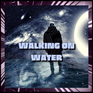 WALKING ON WATER (feat. Don Jon & Koii)