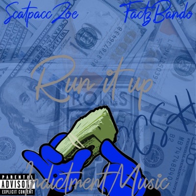Run it Up (feat. Factz Bando) - Single