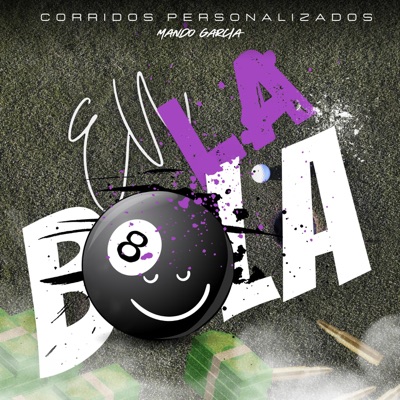 En La Bola (feat. Mando Garcia) - Single