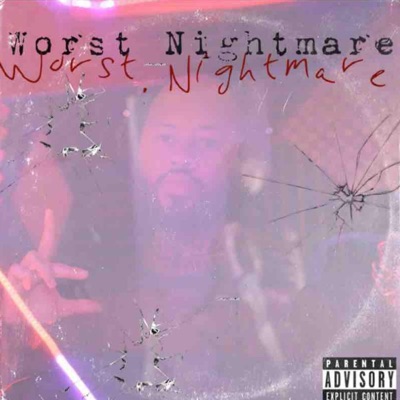 Worst Nightmare - EP