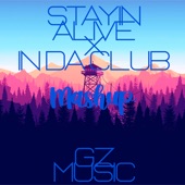 Stayin Alive X In Da Club (Mashup) [Remix] artwork