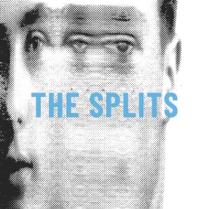 The Splits - Single