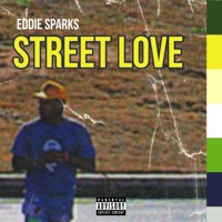Street Love (feat. Neem) [Special Version] - Single - Eddie Sparks